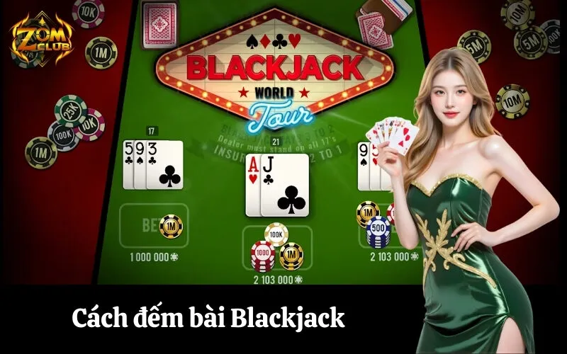 Cách đếm bài Blackjack