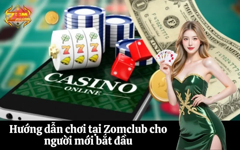 Hướng dẫn chơi tại Zomclub cho người mới bắt đầu